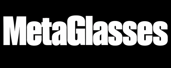 MetaGlasses